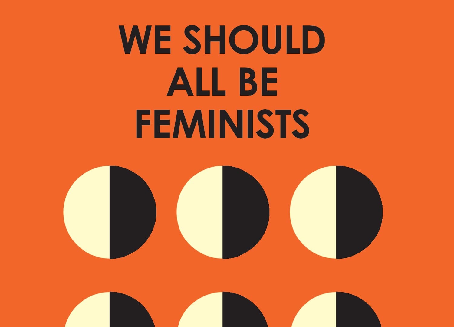 We Should All Be Feminists